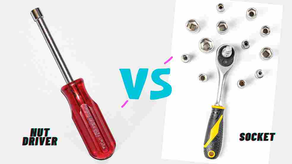 Nut Driver Vs Socket