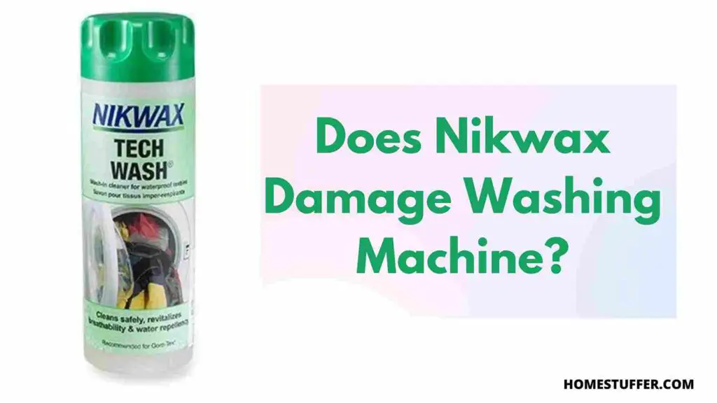 does nikwax damage washing machine