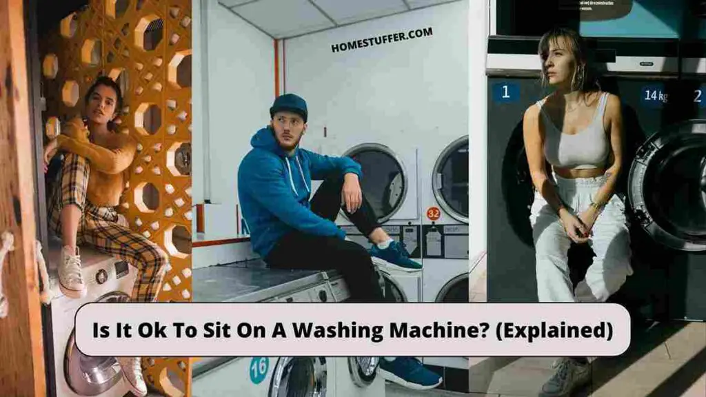 is it ok to sit on a washing machine