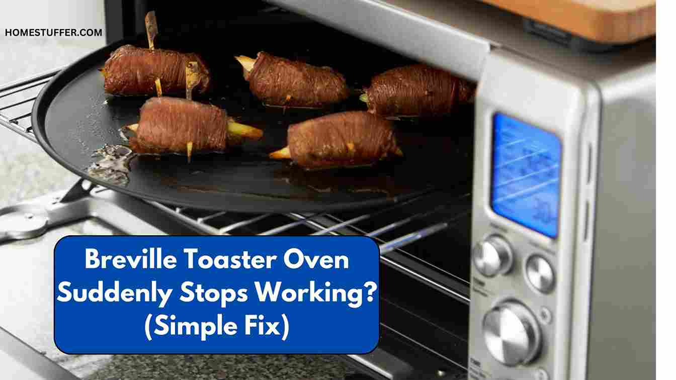 Breville Toaster Oven Suddenly Stops Working? (Simple Fix)