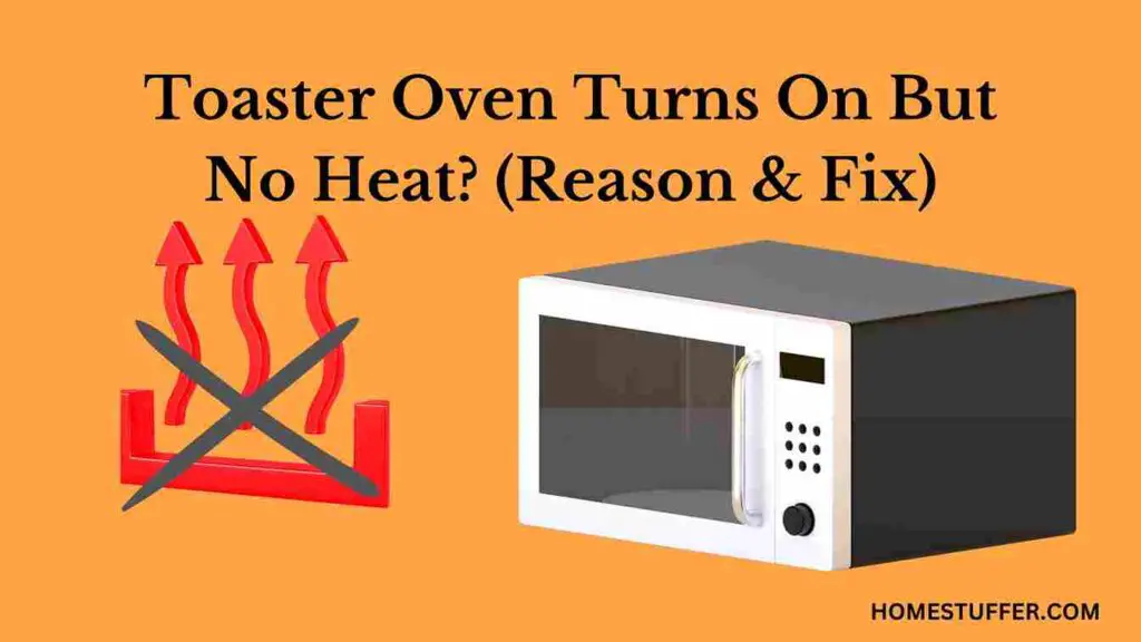 Toaster Oven Turns on but No Heat?