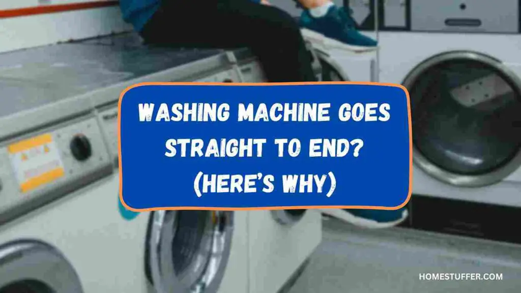 Washing Machine Goes Straight to End?