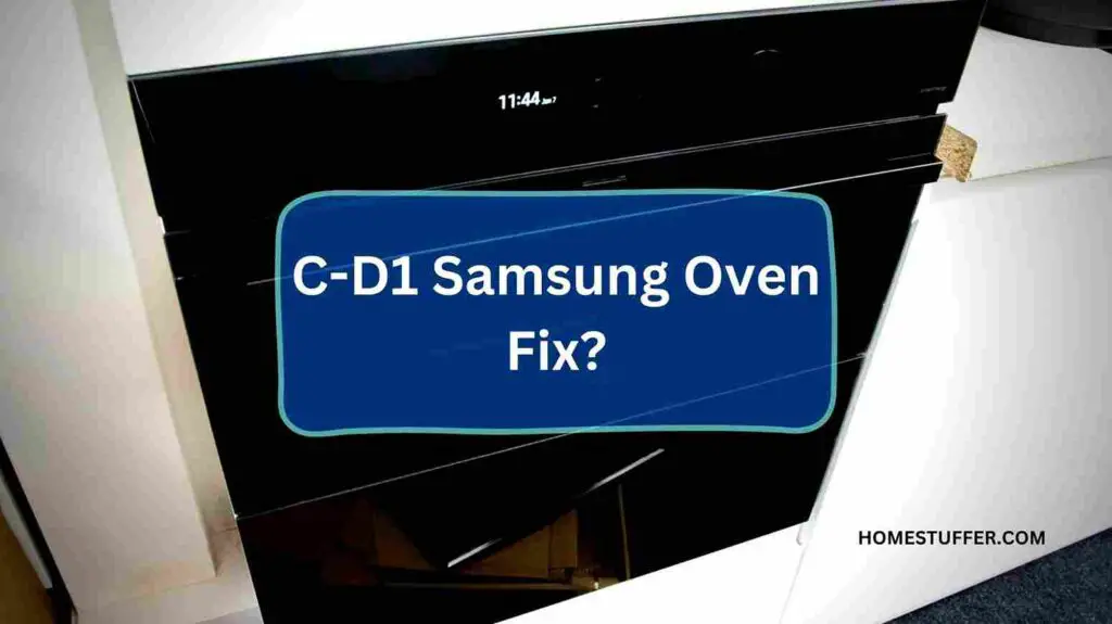 C-D1 Samsung Oven Fix?