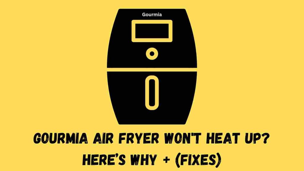 Gourmia Air Fryer Won't Heat Up? Here’s Why + (Fixes)