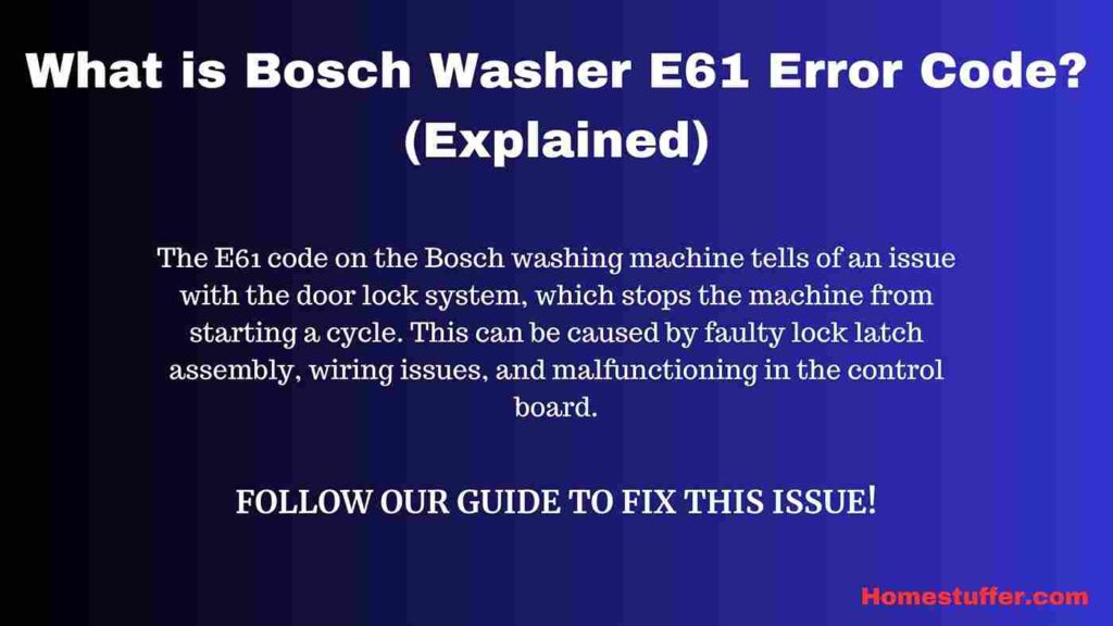 What is Bosch Washer E61 Error Code?