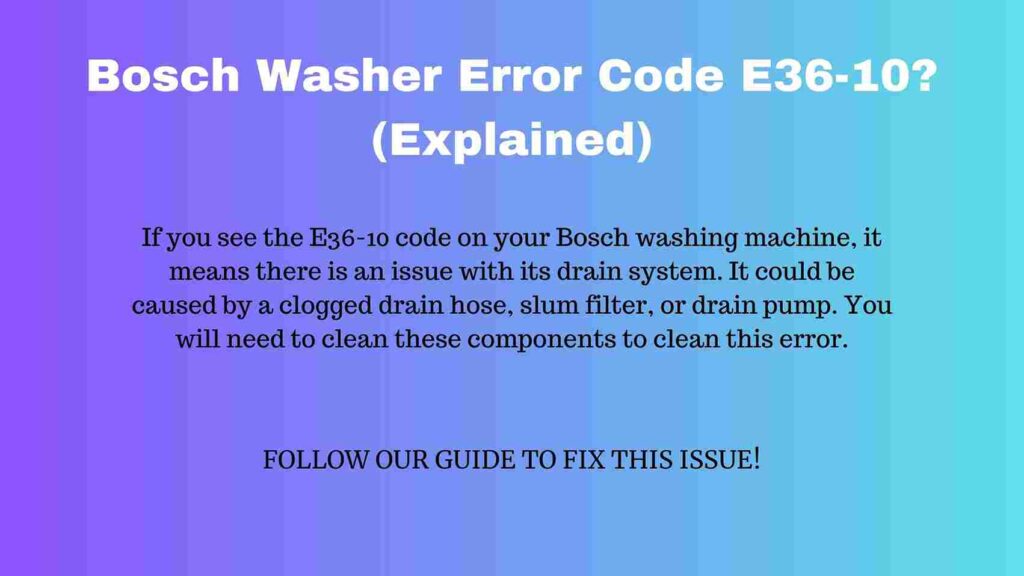 Bosch Washer Error Code E36-10