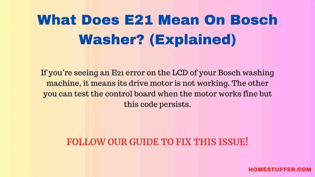 What Does E21 Mean On Bosch Washer