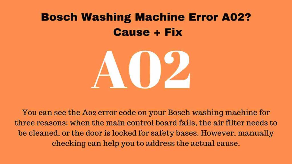 Bosch Washing Machine Error A02