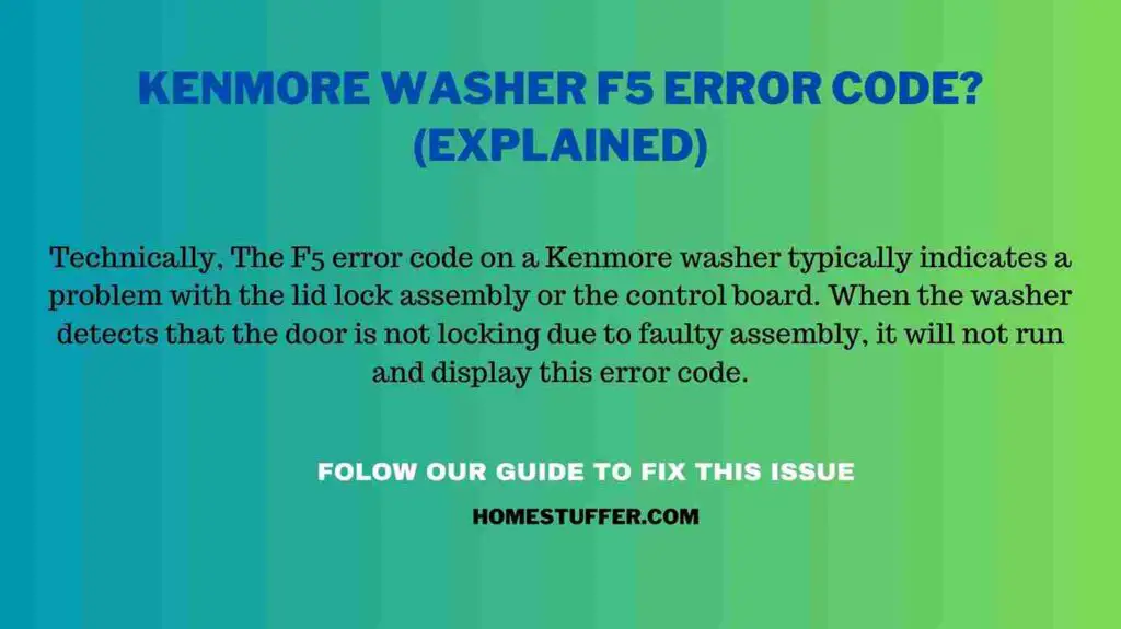 Kenmore Washer F5 Error Code?