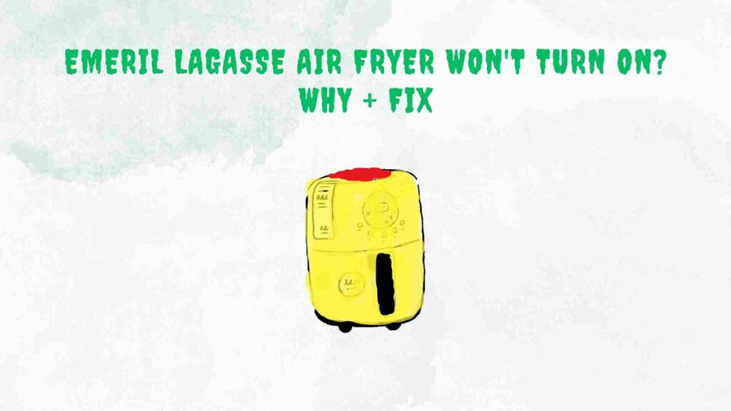 Emeril Lagasse Air Fryer Won't Turn On